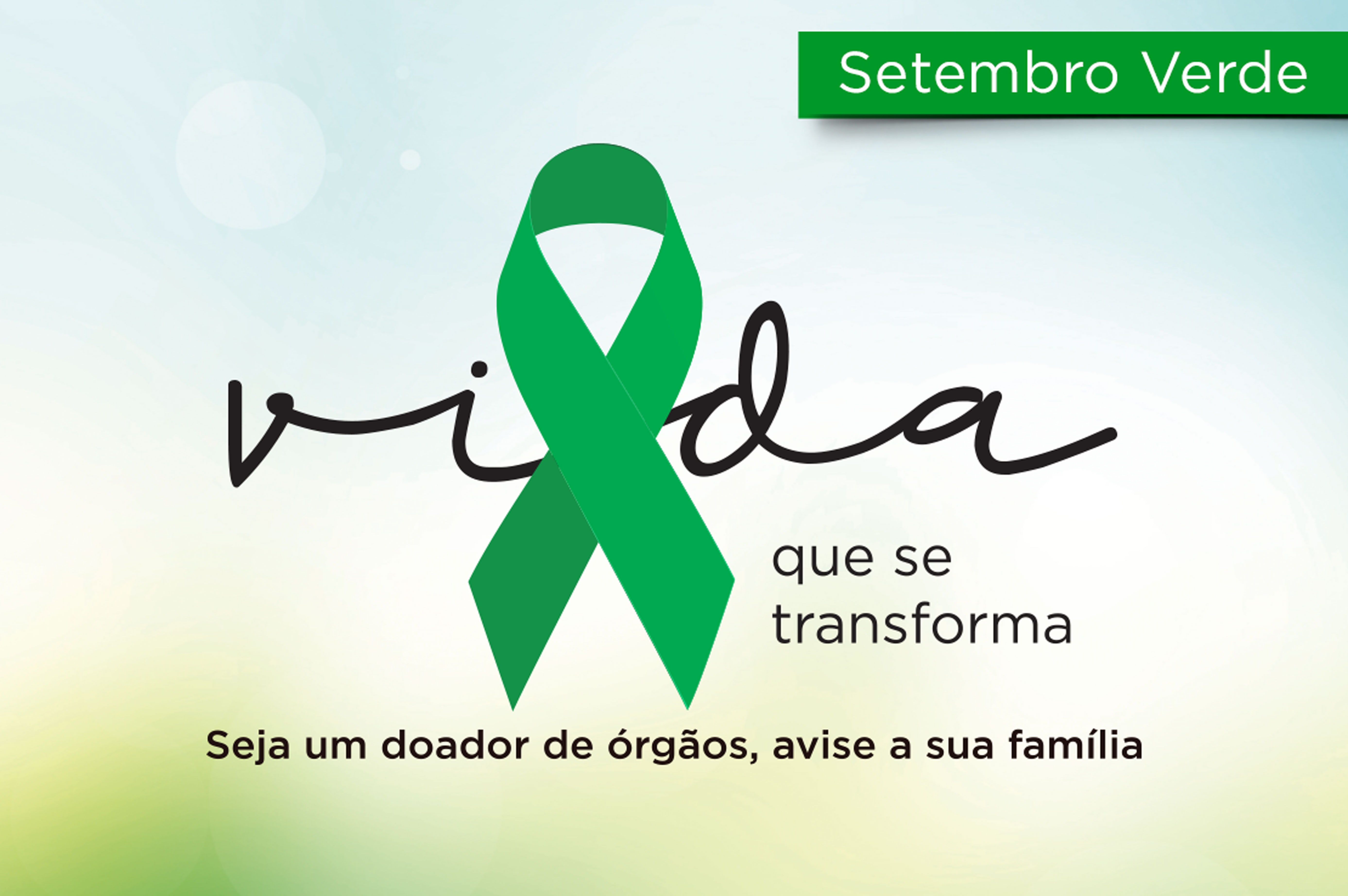 Setembro Verde: Bahia mobiliza população pela doação de órgãos